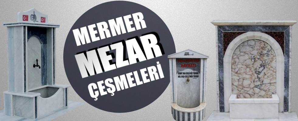 Erzincan Mermer Mezar Çeşmeleri